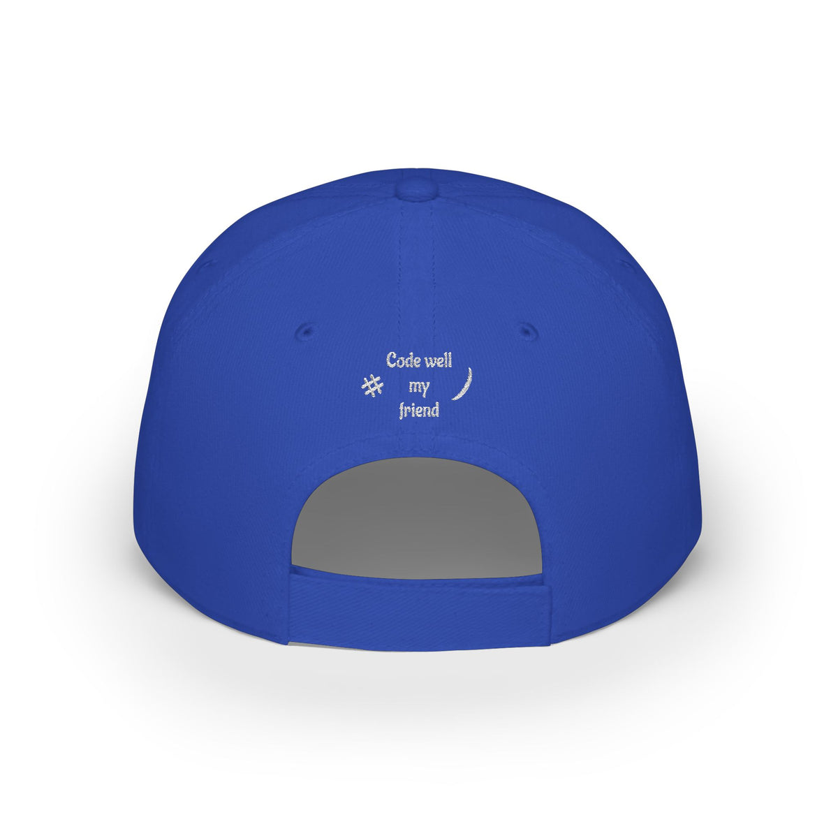 CODE WELL MY FRIEND Low Profile Baseball Cap