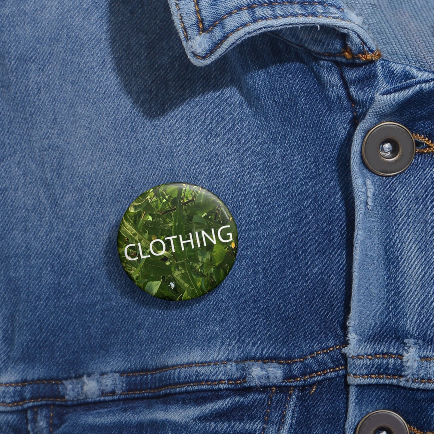 CLOTHING Custom Pin Buttons