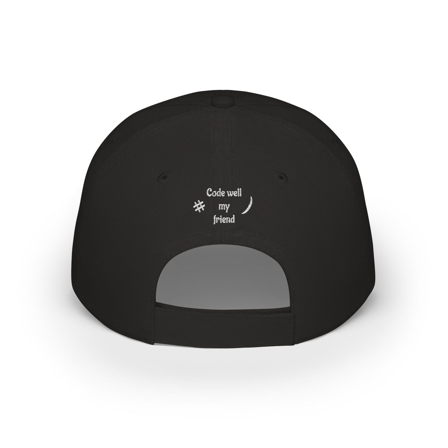 CODE WELL MY FRIEND Low Profile Baseball Cap