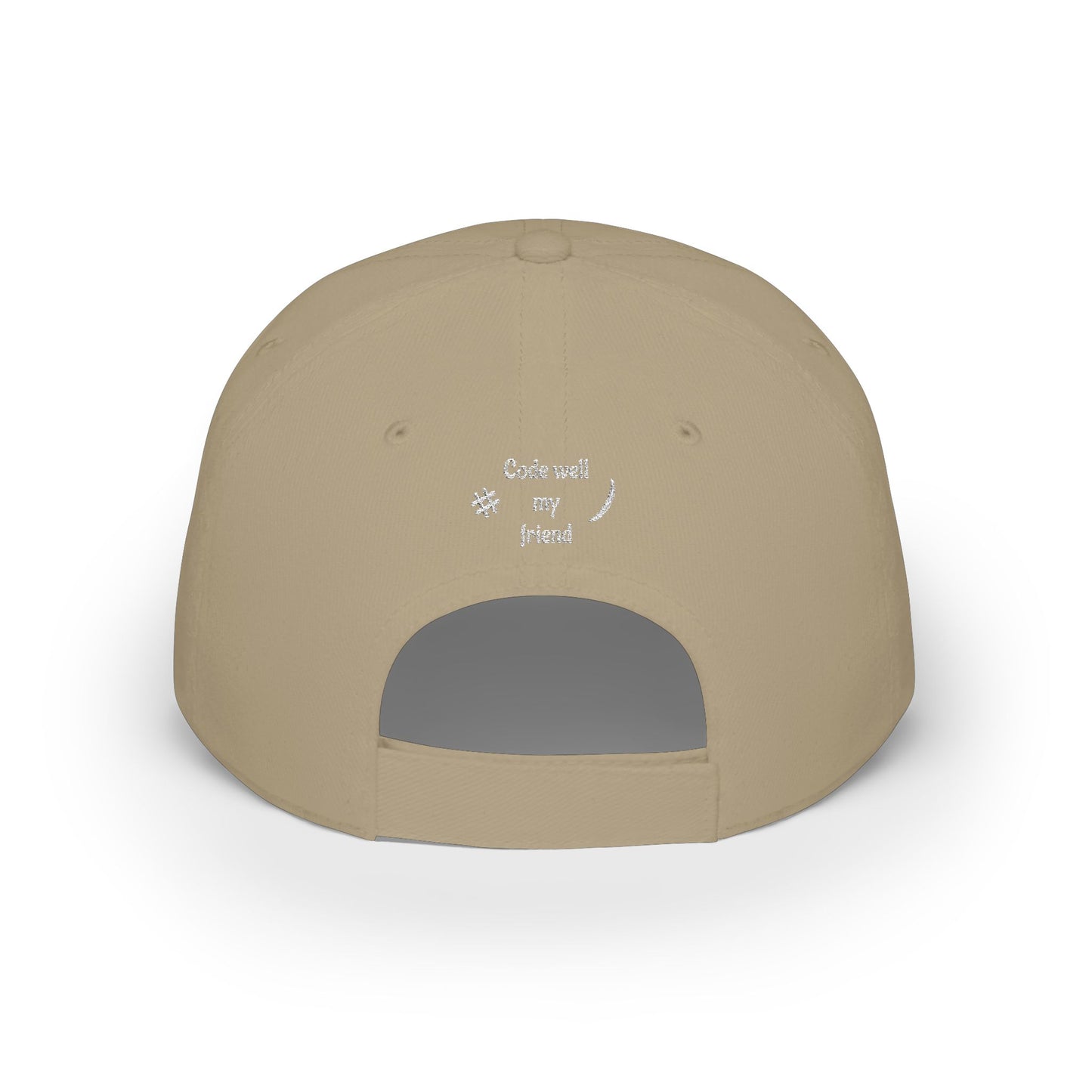 CODE WELL MY FRIEND Low Profile Baseball Cap